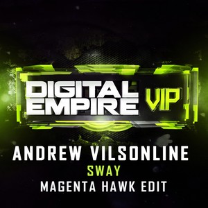 Sway (Magenta Hawk Edit)