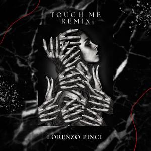 Touch me (re-mix)