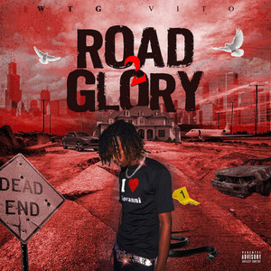 Road 2 Glory (Explicit)