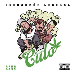 No Sea Culo (Explicit)