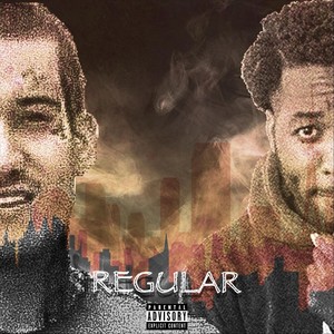 REGULAR (feat. Justy Gee) [Explicit]