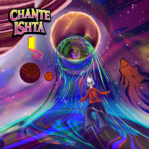 Chante Ishta (Explicit)