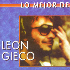 Lo Mejor de Leon Gieco