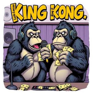 King Kong (feat. Roq-e & DOITJUSTIS) [Explicit]