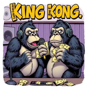 King Kong (feat. Roq-e & DOITJUSTIS) (Explicit)