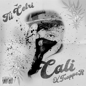 Cali (feat. XTrappeR) (Explicit)