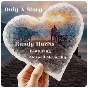 Only a Story (feat. Marnell McCarthy)