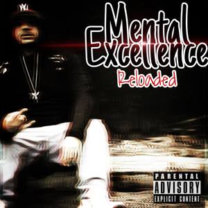 Mental Excellence (Explicit)