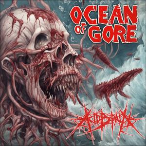 Ocean of Gore (feat. Kraanium) (Explicit)