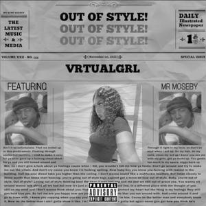 Out Of Style (feat. Mr. Moseby) [Explicit]