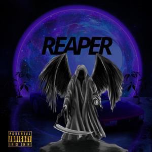 Reaper (Explicit)