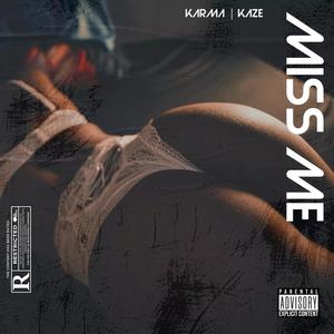 Miss Me (Explicit)