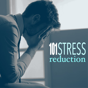 Stress Reduction 101 - Reach Zen & Inner Peace, Music for Balancing Mind, Body and Spirit