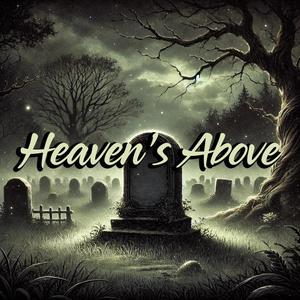 Heaven's Above