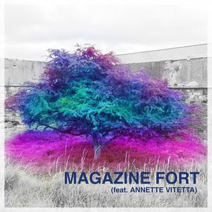 Magazine Fort (feat. Annette Vitetta)