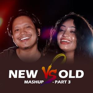 New Vs Old 3 (feat. Jwala Rai)