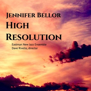 High Resolution[feat. Eastman New Jazz Ensemble] (Live)