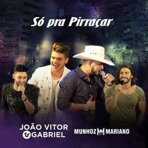 Só pra Pirraçar (Ao Vivo)