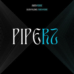 Piperz (feat. Fabien Robbe & Julien Palomo)