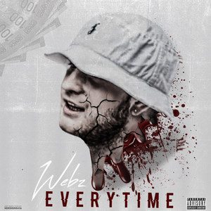 Every Time (Explicit)