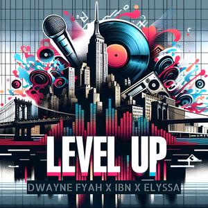 Level Up (feat. Ibn & Elyssa)