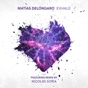 Matías Delóngaro - Exhale (Nicolas Soria Remix)