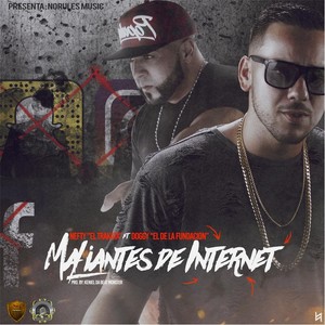 Maliantes de Internet (feat. Doggy el de la Fundacion) [Explicit]