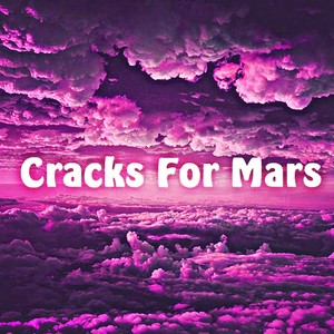 Cracks For Mars