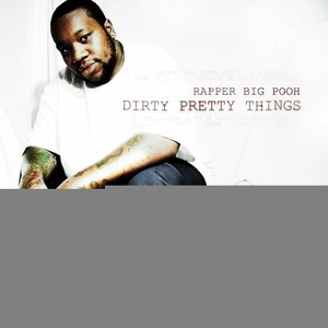 Dirty Pretty Things (Deluxe Edition) [Explicit]