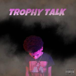 Trophii (feat. Mr.toptierr) (Explicit)