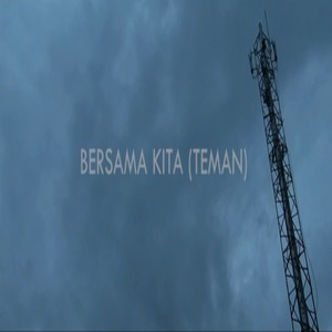 Bersama Kita (Teman)