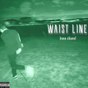 Waist Line (Explicit)