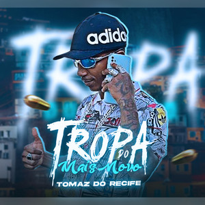 Tropa do Mais Novo (Explicit)