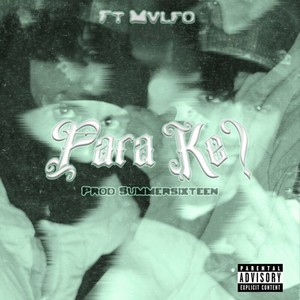 Para ke (Explicit)