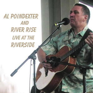 Al Poindexter With River Rise At the Riverside (Live)