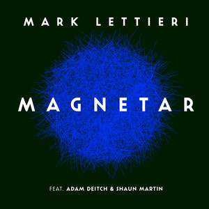 Magnetar(feat. Adam Deitch & Shaun Martin)