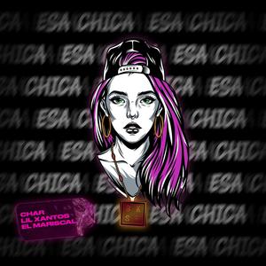 Esa Chica (Explicit)