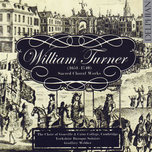 William Turner: Sacred Choral Works