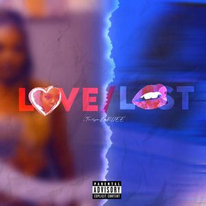 Love/Lust (Explicit)