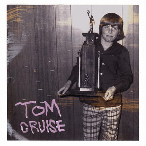 Tom Cruise (Explicit)