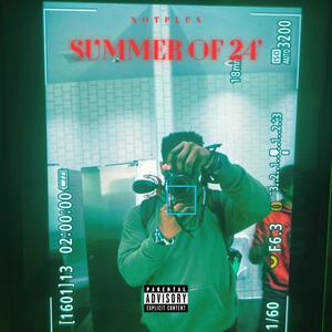 Summer of 24' (Explicit)