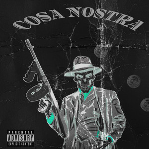 Cosa Nostra (Explicit)