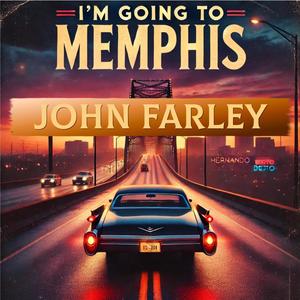 I'm Going To Memphis
