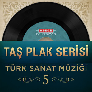 Taş Plak Serisi, Vol. 5 (Türk Sanat Müziği)