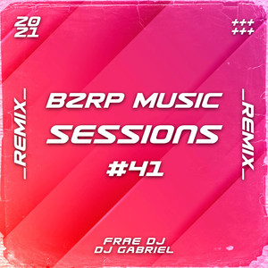 BZRP Music Sessions #41 (Remix)