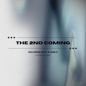 2nd Coming (feat. DJ Bink B|Radio Edit)