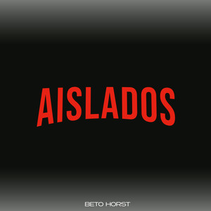 Aislados