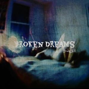 Broken Dreams (Explicit)