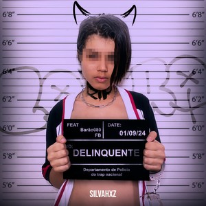 delinquente (Explicit)