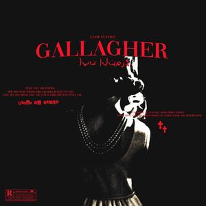 Gallagher (feat. Liam Flvcko & OG Bahia) [Explicit]